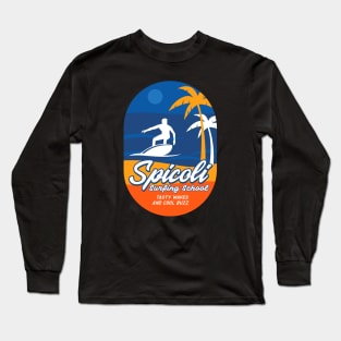 Spicoli Surfing School, Fast Times at Ridgemont High Long Sleeve T-Shirt